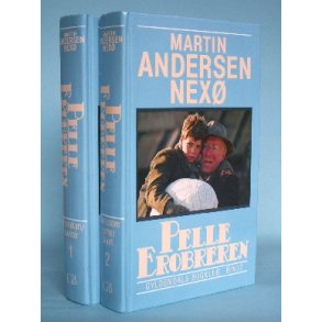 Martin Andersen Nexø: Pelle Erobreren (2 bd.)