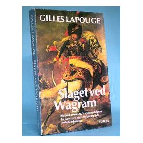 Gilles Lapouge: Slaget ved Wagram