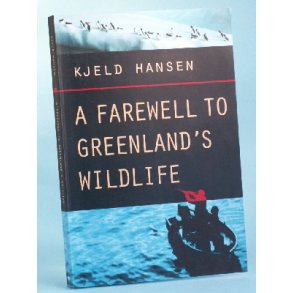 A Farewell to Greenland's Wildlife, Kjeld Hansen