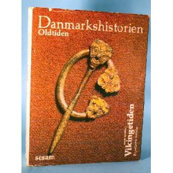 Danmarkshistorien. Oldtiden. (8 bd.) fl. forfat.