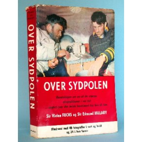 Over Sydpolen, Vivian Fuchs & Edmund Hillary