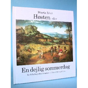 Martin Kloss: Høsten - eller En dejlig Sommerdag