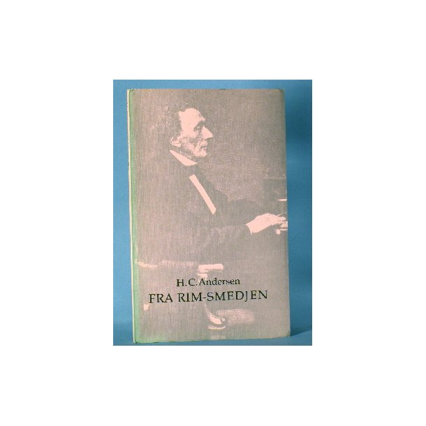 H.C. Andersen: Fra rim-smedjen
