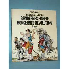 Bøndernes frihed - borgernes revolution