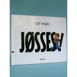 Jøsses!, Cliff Wright