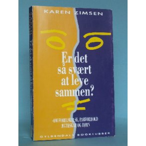 Er det s svrt at leve sammen?, Karen Zimsen