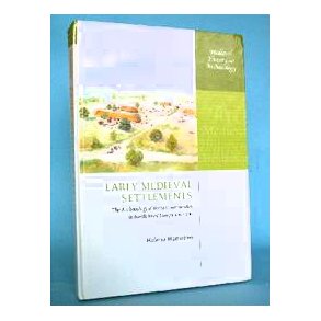 Helena Hamerow: Early Medieval Settlements