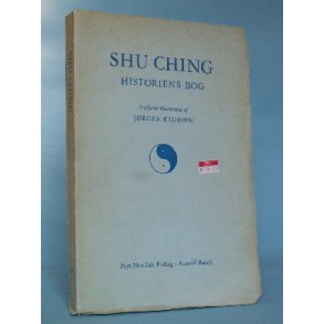 Shu Ching - historiens bog 1.-5. del