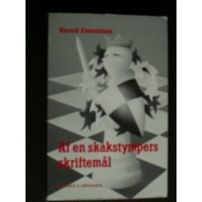 Af en skakstympers skrifteml, Harald Enevoldsen
