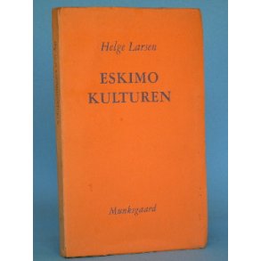 Eskimokulturen, Helge Larsen