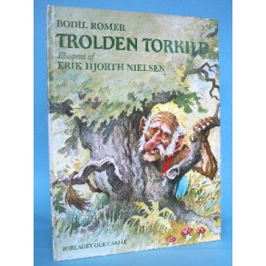 Trolden Torkild, Bodil Rømer