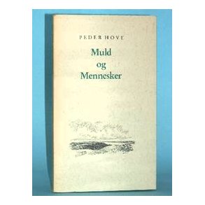 Peder Hove: Muld og mennesker