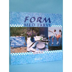 Form med farve, Lene Egly
