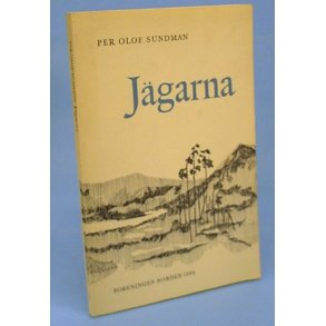Per Olof Sundman: Jgerna