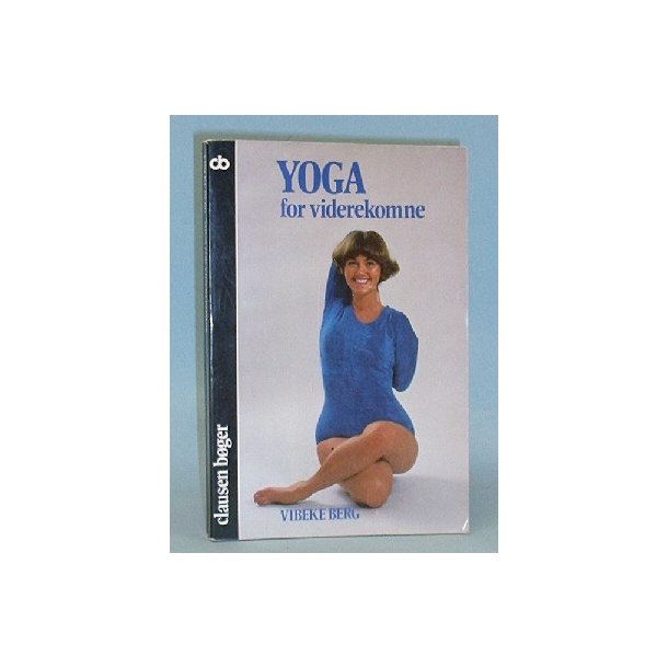 Yoga for viderekomne, Vibeke Berg