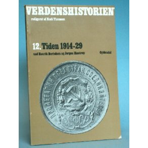 Verdenshistorien 12, Tiden 1914-29