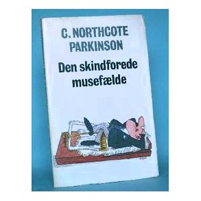 C. Northcote Parkinson: Den skindforede museflde