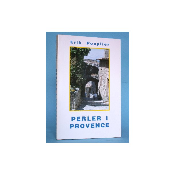 Erik Pouplier: Perler i Provence
