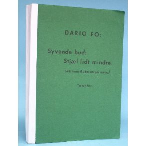 Dario Fo: Syvende bud: Stjæl lidt mindre