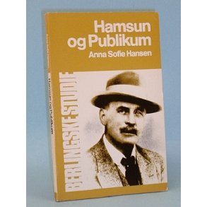 Hamsun og publikum, Anna Sofie Hansen