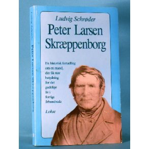 Peter Larsen Skræppenborg, Ludvig Schrøder