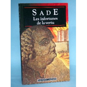 D.-A.-F. de Sade: Les infortunes de la vertu