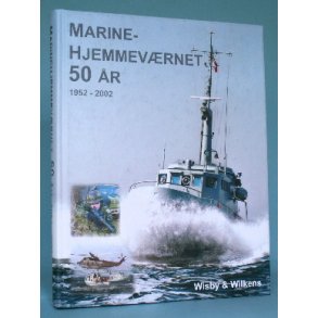 Marinehjemmeværnet 50 år - 1952-2002