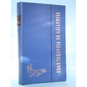 Fisketips og Fiskerglæder, red. af Herluf Petersen