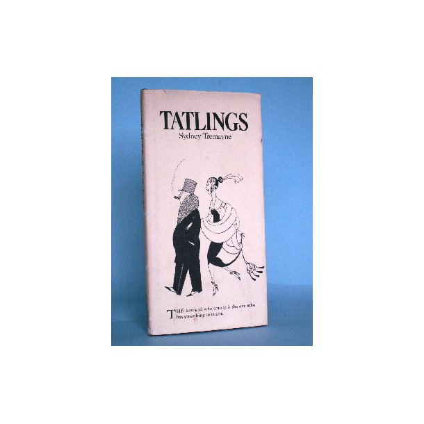 Tatlings Epigrams, by Sydney Tremayne