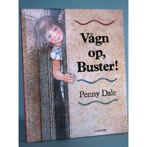 Vågn op Buster!, Penny Dale