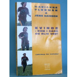 Kvinde kom i gang - og bliv ved!, Marianne Florman