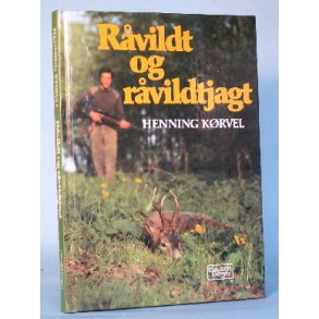 Råvildt og råvildtjagt, Henning Kørvel