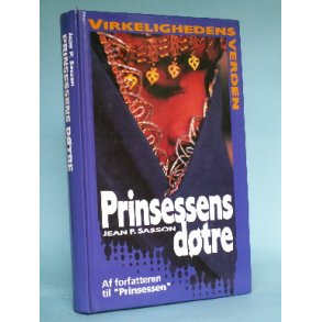 Prinsessens dtre, Jean P. Sasson (Virkelighedens Verden o.l.)