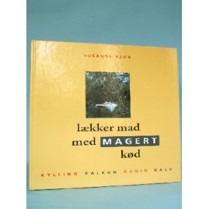 Lækker mad med magert kød, Susanne Kjær