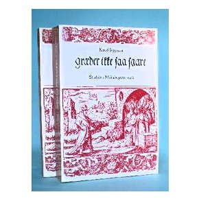 Græder ikke saa saare (2 bd.), Knud Jeppesen