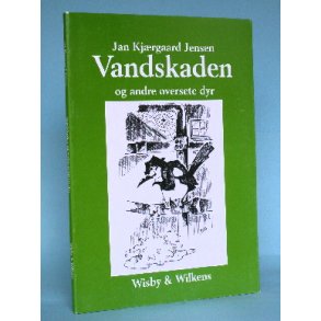 Vandskaden og andre oversete dyr,