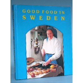 Good food in Sweden, Collected by Oskar Jakobsson