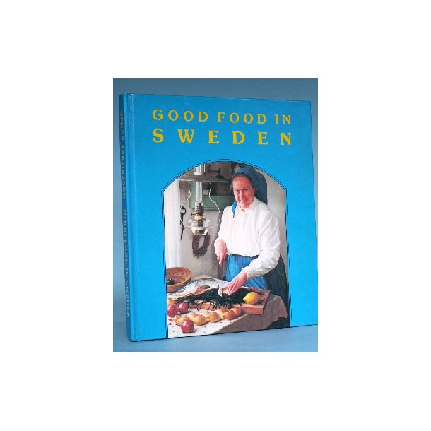 Good food in Sweden, Collected by Oskar Jakobsson