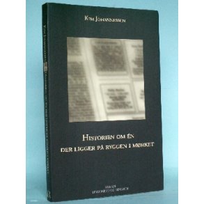 Historien om én der ligger på ryggen i mørket