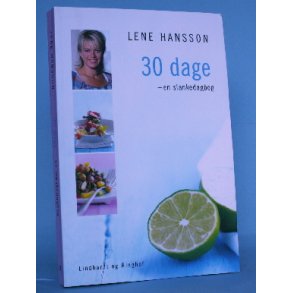 30 dage - en slankedagbog, Lene Hansson