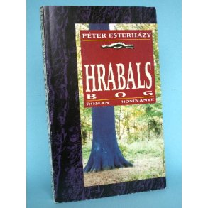 Peter Esterhazy: Hrabals bog