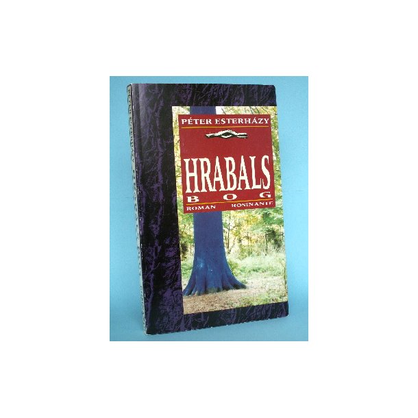 Peter Esterhazy: Hrabals bog