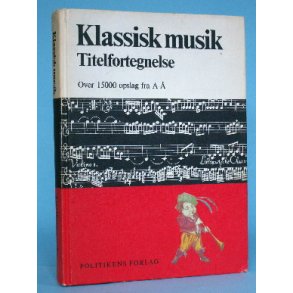 Klassisk musik. Titelfortegnelse