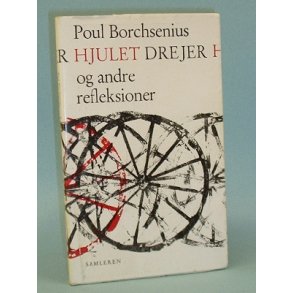 Poul Borchsenius: Hjulet drejer