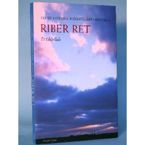 Riber Ret, Et tidsbillede,Hans Edvard Nrregrd-Nielsen