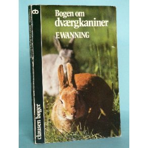 Bogen om dværgkaniner, F. Wanning