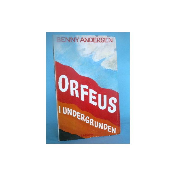 Benny Andersen: Orfeus i undergrunden