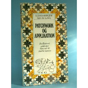 Patchwork og applikation, Aase Westphal,