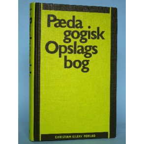 Pædagogisk opslagsbog, red. af Karsten Schnack