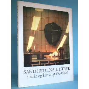 Sandhedens udtryk i kirke og kunst, Ole Wivel